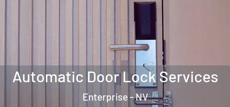  Automatic Door Lock Services Enterprise - NV