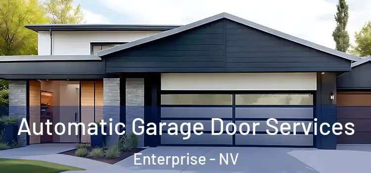  Automatic Garage Door Services Enterprise - NV
