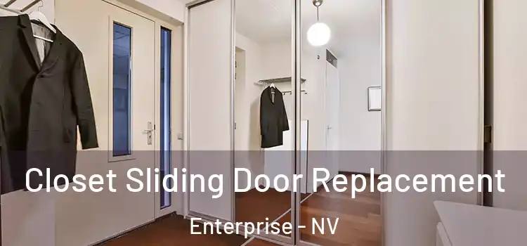 Closet Sliding Door Replacement Enterprise - NV