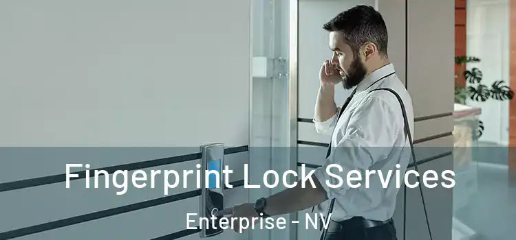 Fingerprint Lock Services Enterprise - NV