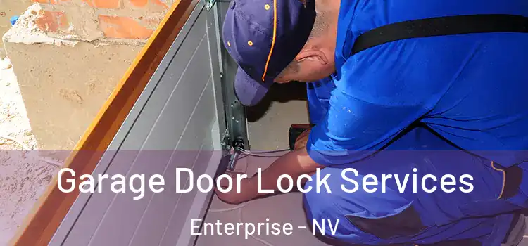 Garage Door Lock Services Enterprise - NV