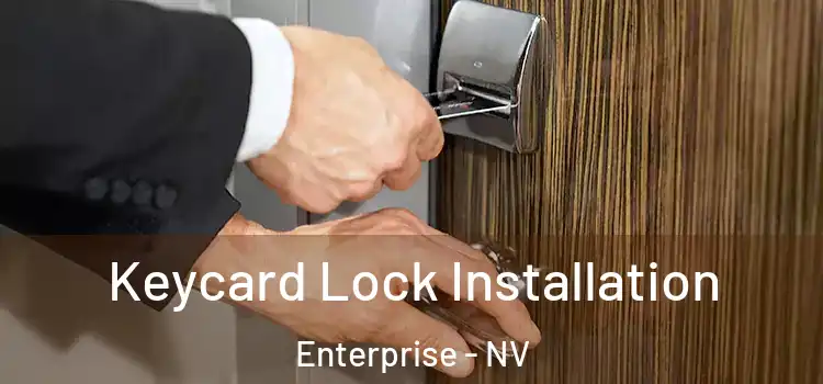 Keycard Lock Installation Enterprise - NV