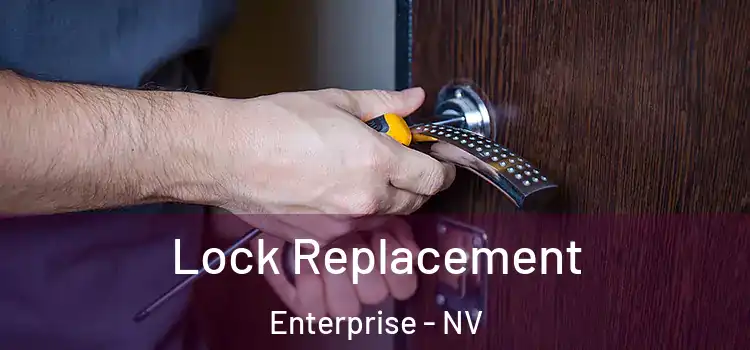  Lock Replacement Enterprise - NV