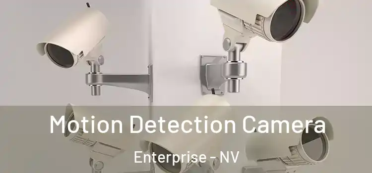  Motion Detection Camera Enterprise - NV