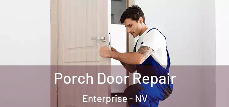  Porch Door Repair Enterprise - NV